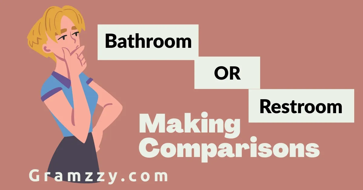 Bathroom or Restroom