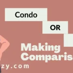 Condo or House
