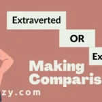 Extraverted or Extroverted