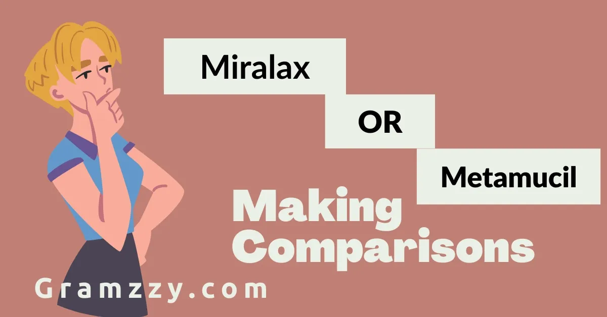Miralax or Metamucil