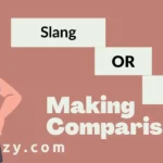Slang or Dialect