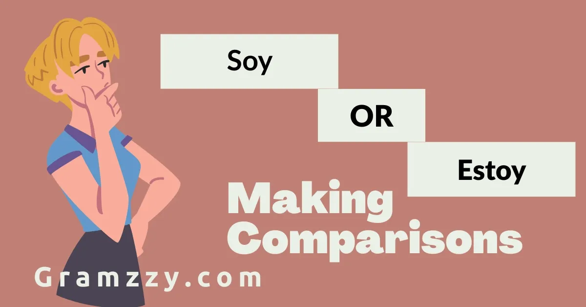 Soy or Estoy