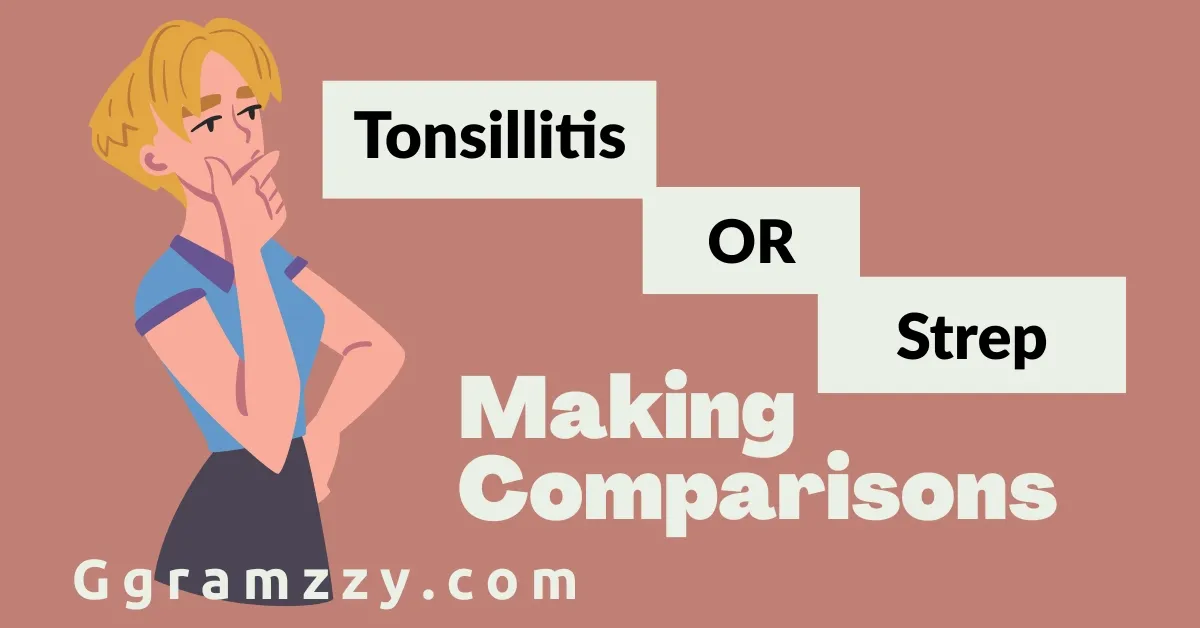 Tonsillitis or Strep