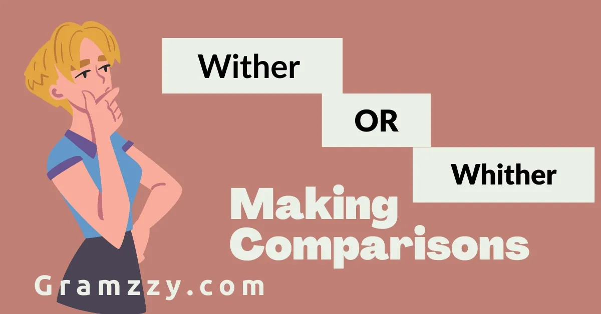 Wither or Whither