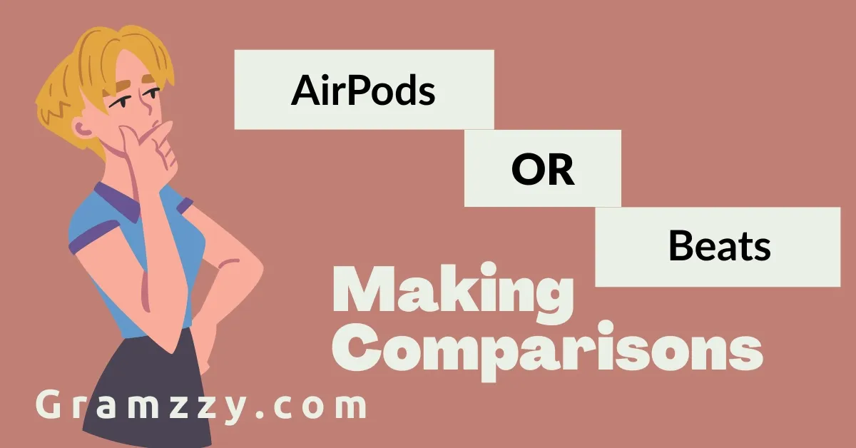 AirPods or Beats