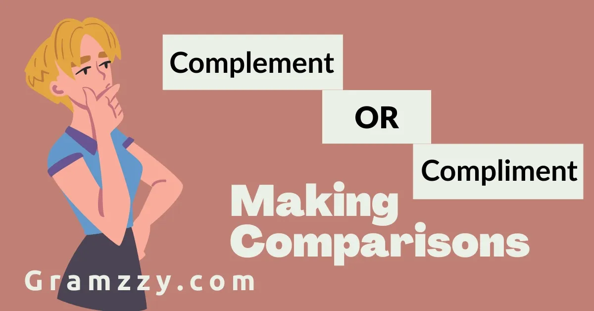 Complement or Compliment